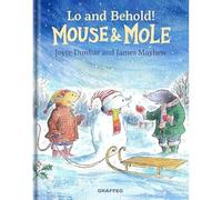 Mouse and Mole: Lo and Behold!: 7