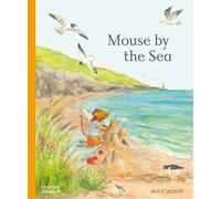 Mouse by the Sea : A Holiday in Nature