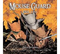 Mouse Guard: Fall 1152 (Mouse Guard (Paperback)) by David Petersen (2008-03-25)