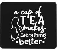Mouse Mat A Cup Of Tea Makes Everything Better Mousepads Stitched Edge Desk Mat Waterproof Mousepad For Gaming Office And Home Laptop XL