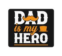 Mouse Mat Dad Is My Hero Wear Resistant Mouse Pad Stitched Edges Desk Pad For Computer Work Laptop 25X30Cm