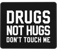 Mouse Mat Drugs Not Hugs, Don'T Touch Me Mousepads Rubber Base Mousepad Square Mouse Pad For Gaming Computers Work L