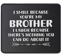 Mouse Mat I Smile Because You'Re My Brothers Mousepads Non-Slip Mousepad Square Desk Mat For Work Gaming Office And Home XL