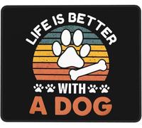 Mouse Mat Life Is Better With A Dog Stitched Edges Gaming Mousepad Improves Speed And Precision Desk Pad For Laptop Home Pc 25X30Cm