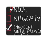 Mouse Mat Nice Naughty Innocent Until Proven Guilty Christmas Mousepad Non-Slip Desk Mat Waterproof Mice Pad For Office And Home Gaming Laptop XL