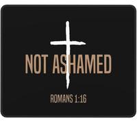 Mouse Mat Not Ashamed Roman 1_16 Christianty Mouse Pad Durable Mice Pad Non-Slip Mousepad For Office And Home Work Laptop M