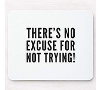 Mouse Mat There'S No Excuse Mousepads Square Mouse Pad Rubber Base Mousepad For Office And Home Work Computers M