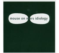 Mouse On Mars - Idiology