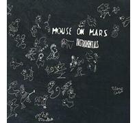 Mouse On Mars - Instrumentals