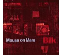 Mouse on Mars - Mouse On Mars - Bilk