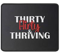 Mouse Pad 30Th Flirty And Thriving 1993 1994 1995 Birthday 30 Year Old Happy Desk Mat Non-Slip Mousepad Durable Mouse Mats For Office Computers Work 25X30CM