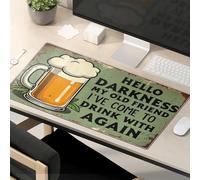 Mouse Pad Cool Hello Darkness, My Old Friend. I'Ve Come To Drink With Again. Mouse Pad Cute Mousepad Office Desk Mat