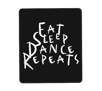 Mouse Pad Eat Sleep Dance Repeats Desk Mat Non-Slip Mousepad Durable Mouse Mats For Computers Home Work 25X30CM