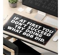 Mouse Pad Funny Work If At First You Don'T Succeed Try Doing What Bob Did. Mouse Pad Desk Pads Funny Mouse Pads For Desk