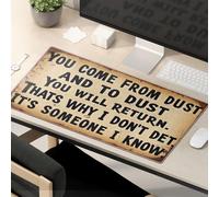 Mouse Pad Funny Work You Come From Dust And To Dust You Will Return. Mouse Pad Mouse Mat Funny Mouse Pads For Work