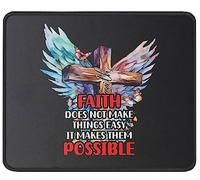 Mouse Pad God Quotes Faith Does Not Make Things Easy It Makes Them Possible Verse Mousepad Non-Slip Mouse Mats Comfort Desk Mat For Work Office Home 25X30CM