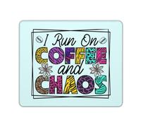 Mouse Pad I Run On Coffee And Chaos Mousepad Comfort Desk Mat Durable Mouse Mats For Work Computers Home 25X30CM