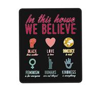 Mouse Pad In This House We Believe Mouse Mats Non-Slip Mousepad Soft Desk Mat For Home Computers Work 25X30CM
