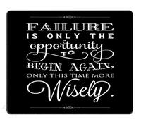 Mouse Pad Inspirational Quotes Failure is Only The Oppoitunity to Begin Again Only This Time More Wisely Design, 9.4"x7.9"