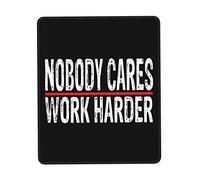 Mouse Pad Nobody Cares Work Harder Mousepad Durable Mouse Mats Non-Slip Desk Mat For Home Computers Work 25X30CM