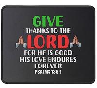 Mouse Pad The Lord Psalms 136:1 Quotes Verse Religious Christianty Inspirational Mouse Mats Non-Slip Mousepad Durable Desk Mat For Home Office Work 25X30CM
