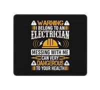 Mouse Pad Warning I Belong To An Electrician Messing With Me Can Very Desk Mat Durable Mouse Mats Comfort Mousepad For Work Computers Office 25X30CM