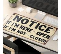 Mouse Pad With Funny Sayings Notice: If I'M Here - Open, If I'M Not - Closed. Mouse Pad Gaming Mousepad Desk Pads