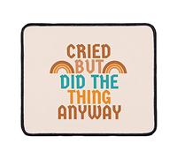Mouse Pads Cried But Did The Thing Anyway Desktop Mouse Pad for Laptop