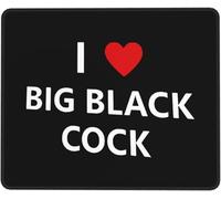 Mouse Pads I Love Big Black Cock Office Mouse Pad for Work 10x12in