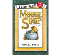 MOUSE SOUP (I CAN READ BOOKS (HARPER PAPERBACK)) [MOUSE SOUP (I CAN READ BOOKS (HARPER PAPERBACK)) BY(LOBEL, ARNOLD )[PAPERBACK]