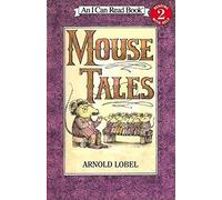 [Mouse Tales] (By: Arnold Lobel) [published: October, 1978]
