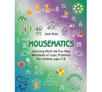 MouseMatics 7-8. Learning Math the Fun Way: Volume 6