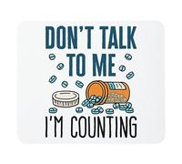 Mousepads Don't Talk I'm Counting Table pad for Office 10x12in