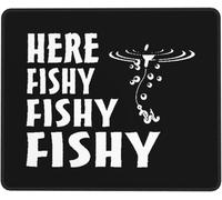 Mousepads Here Fishy Fishy Fishy Gaming Mouse Mat for PC 10x12in