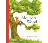 Mouse's Wood: 4 (Mouse’s Wood series)