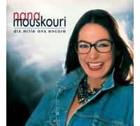 Mouskouri, Nana - Dix Mille ANS Encore