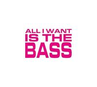 Mousse T. - All I Want Is The Bass [VINYL]