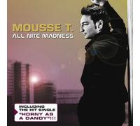 Mousse T - All Nite Madness