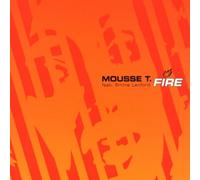Mousse T. feat. Emma Lanford - Fire