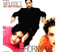 Mousse T Vs Hot 'N' Juicy - Horny