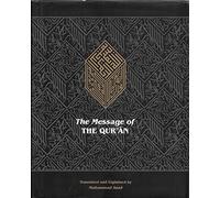 Moustafa, Ahmed - The Message of the Quran: The Full Account of the Revealed Arabic Text Accompanied by Parallel Transliteration