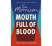 Mouth Full of Blood: Essays, Speeches, Meditations