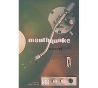 Mouthquake : A Novel