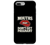 Mouths Don't Get Pregnant Inappropriate Women Adult Humor Case for iPhone 7 Plus/8 Plus