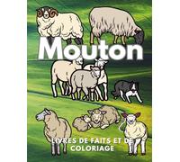 Moutons : Faits et livre de coloriage: Livre d'activités pour les enfants de 2 à 12 ans (Faits sur les animaux et coloration)