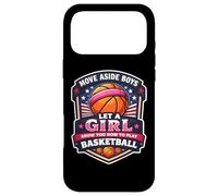 Move Aside Boys Let A Girl Show You How To Play Basketball Case for iPhone 17 Pro Max
