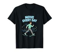 Move Every Day Active Lifestyle Motivation Design T-Shirt