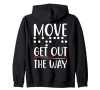 Move Get Out The Way Funny White Cane Awareness Day Zip Hoodie