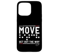 Move Get Out The Way White Cane Awareness Day Case for iPhone 15 Pro Max
