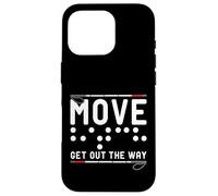 Move Get Out The Way White Cane Awareness Day Case for iPhone 16 Pro